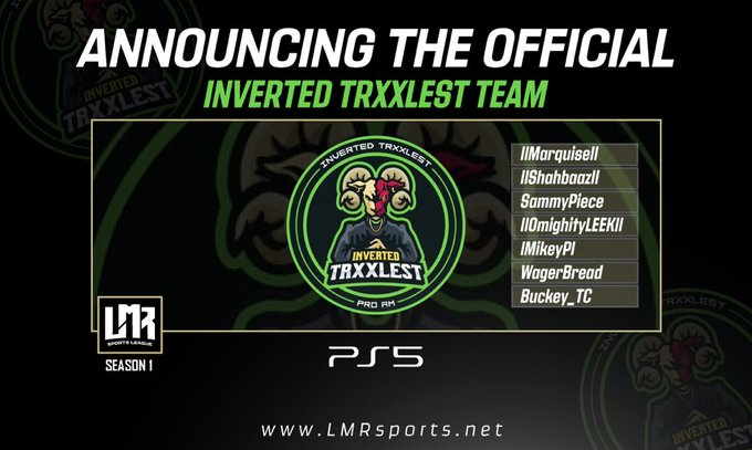 I am proud to announce officially the roster for Inverted Trxxlest PS5 Team. We are looking to compete at a high level no matter the console and all leagues . Lets Lock In Fellas! Its only the beginning