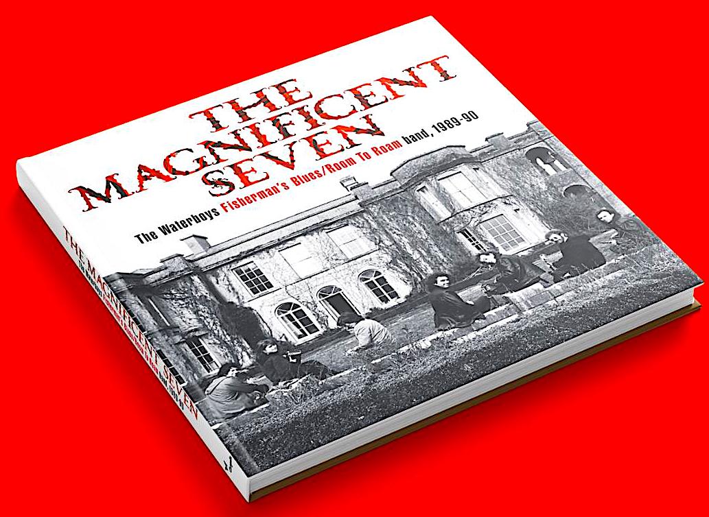 Mike Scott on Twitter: &quot;With production times delayed because of covid, I don't have the publication date yet, but here is a 3d shot of the forthcoming Waterboys book THE MAGNIFICENT SEVEN.