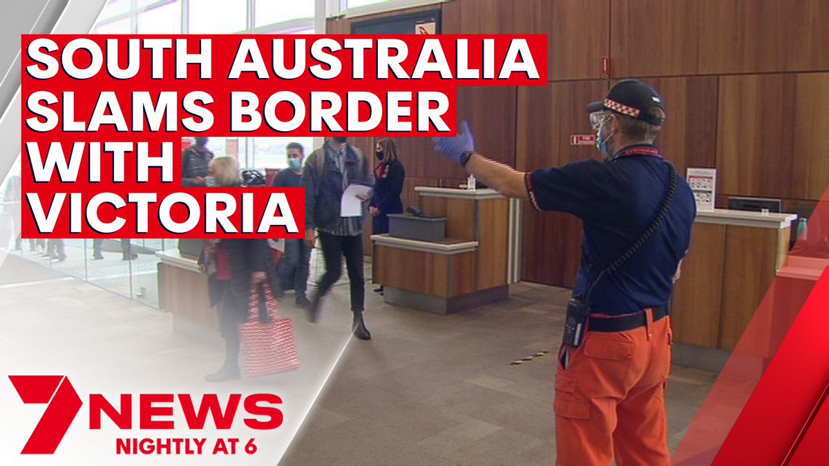7NewsAdelaide's tweet photo. Authorities have taken the extraordinary step of banning all Victorians from entering South Australia. 7NEWS Adelaide at 6pm | https://t.co/wU6jPTgels @AndreaLNicolas #7NEWS https://t.co/G3ntZAyZ13