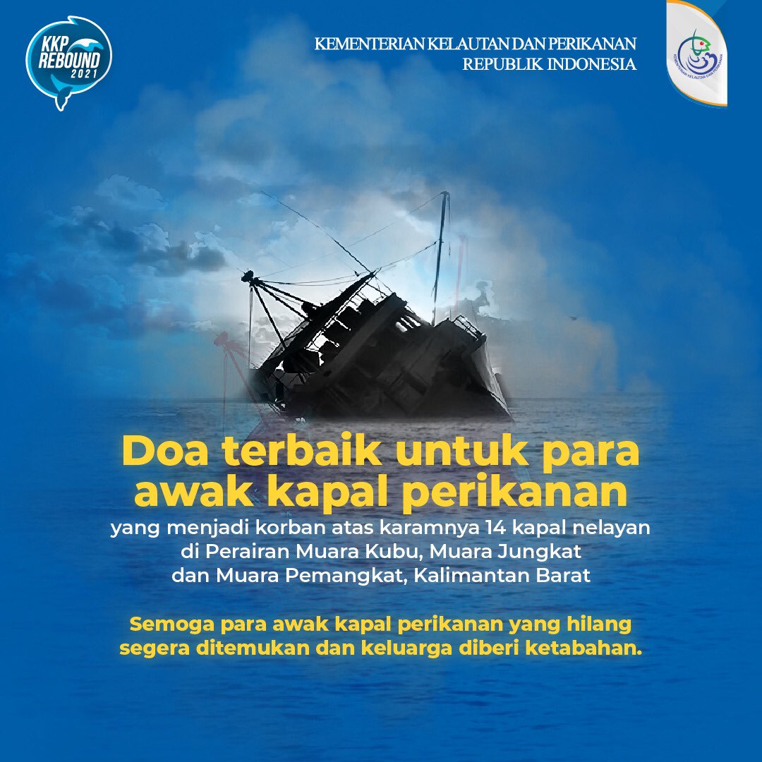 kkpgoid's tweet photo. Keluarga besar Kementerian Kelautan dan Perikanan turut berduka atas tragedi karamnya kapal penangkap ikan nelayan di Kalimantan Barat. Semoga para ABK yang hilang segera ditemukan dan keluarga korban diberikan ketabahan.

#KKPGOID #KKPREBOUND #SAKTIWAHYUTRENGGONO #MENTERIKKP https://t.co/nJCvz2Fytg