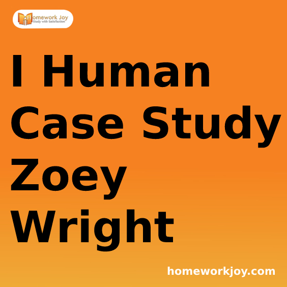 jansen37580229's tweet photo. I Human Case Study Zoey Wright 

#education #Human #assignment 

visit:- https://t.co/Rqjlb8MACc https://t.co/BwVp9bbeKh