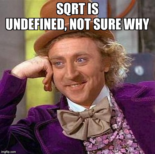 overflow_meme's tweet image. Sqrt is undefined, not sure why stackoverflow.com/questions/6841… #nameerror #python #sqrt