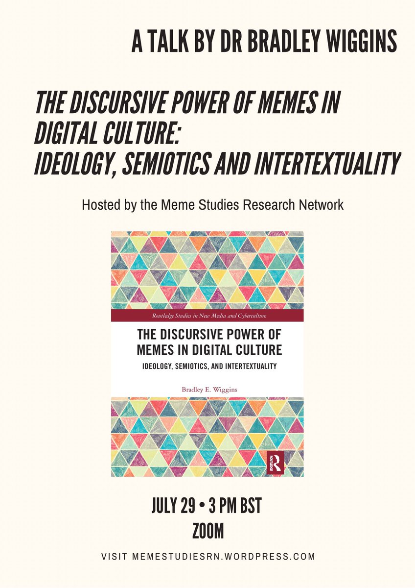 MemeStudiesRN's tweet image. Hi digital culture scholars, meme enthusiasts - we're happy to announce that Dr Bradley Wiggins will be joining us for a talk about the discursive power of memes! The event will be on July 29th at 3pm BST. Sign-up here forms.gle/E1Mo1GoB8PPsAg…