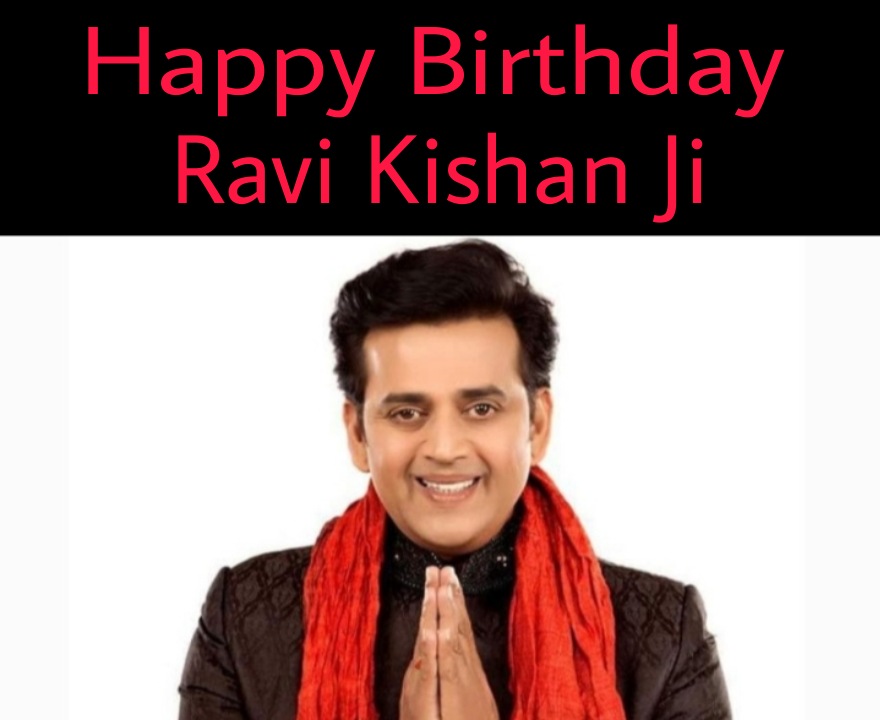  Super Star Ravi Kishan Ji... 