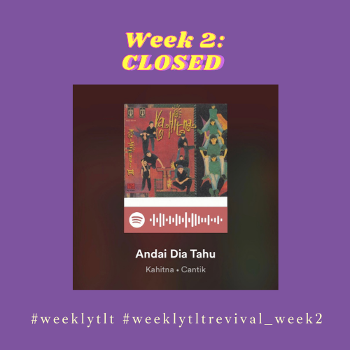 weeklytlt's tweet photo. SUBMISSION FOR #weeklytltrevival_week2 IS NOW CLOSED. https://t.co/Ku1BZXB3It