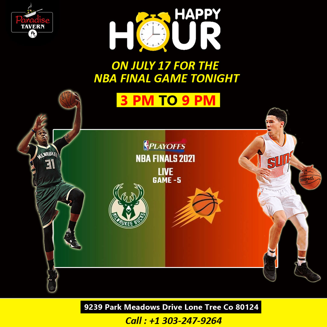 !! Happy Hour Special !!
3 PM to 9 PM
On July 17 for the NBA Final Game Tonight 7PM!!
Paradise Tavern
9239 Park Meadows Dr 
Lone Tree CO 80124

paradisetavern.com/happy-hours

#happyhours #beer #wine #NBAfinal #lonetee #drinks #cocktails #shots #tap