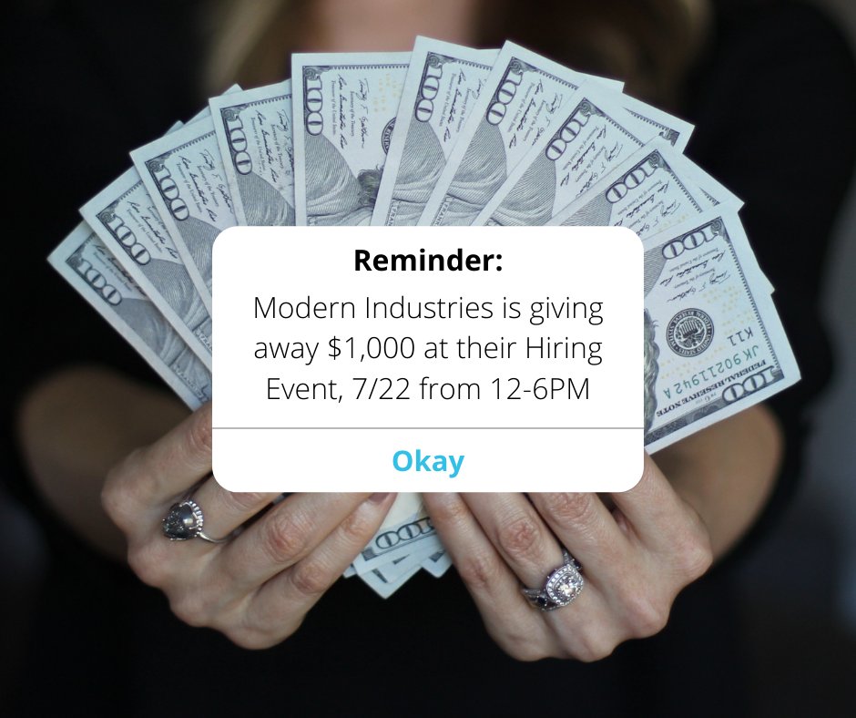 Who couldn't use an extra $1,000???
Stop on down to Modern Industries at 11th &amp; Cherry on July 22 from 12-6pm for our HIRING EVENT. Apply for one of our many positions open to get entered into our $1,000 drawing that will be drawn Live on Facebook the following day (7/23/21)