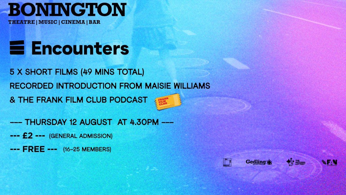 Now on sale!
𝘀𝗵𝗲 / 𝗵𝗲𝗿 
A new cinema programme presenting curated selections of UK and international short films from the <a href="/EncountersSFF/">Encounters Film Festival</a> archive.
£2 tix / Free for 16-25 y/o's
boningtontheatre.co.uk/whatson/event/…