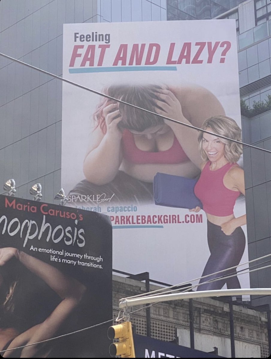 Which absolute fucking clown put this up in Times Square…? IF SHAMING PEOPLE ABOUT THEIR BODIES CHANGED THEIR BODIES, *BELIEVE ME* IT WOULD HAVE WORKED IN THE PAST 30 YEAR ONSLAUGHT OF RAMPANT FATPHOBIA. Fuck this predatory brand to hell. I hope they go bankrupt. #TheBadPlace
