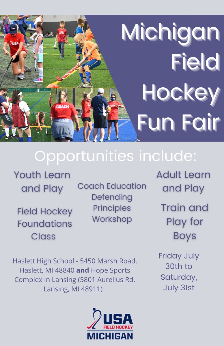GreatLakesRFH's tweet photo. Michigan State Chapter of USA Field Hockey is excited to announce the first ever Michigan Field Hockey Fun Fair on Friday, July 30 and Saturday, July 31. 
This inaugural event offers training and events for coaches and players of all ages. More information below. https://t.co/goTXdOA6AL