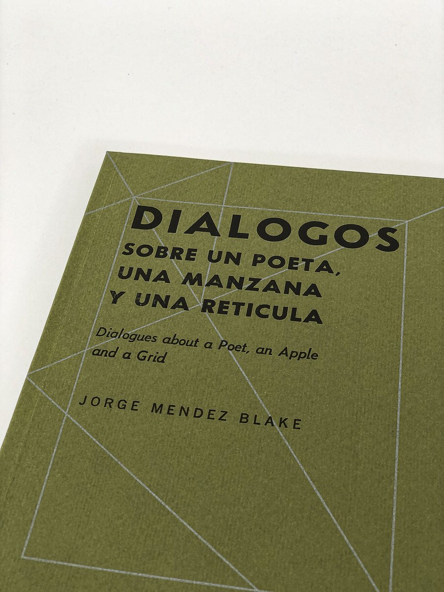 La novedad novedosa. 

«Diálogos sobre un poeta, una manzana y una retícula» de <a href="/MendezBlake/">Jorge Méndez Blake</a>.

Llévelo, pídalo.