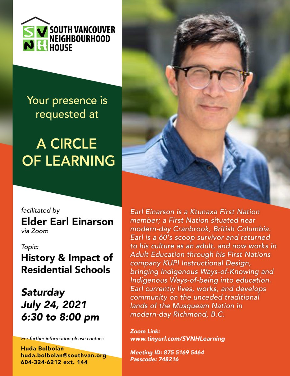 Join us a July 24th for A Circle of Learning with Elder Earl Einarson from the Ktunaxa Nation.

Zoom Link: tinyurl.com/SVNHLearning
Meeting ID: 875 5169 5464
Passcode: 748216

#learningcircle #residentialschoolawareness