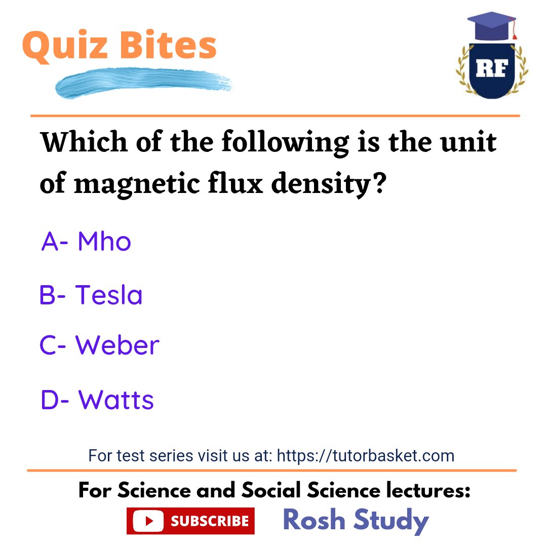Rosh Study Twitter: "Quiz Bites: Unit of magnetic flux density #electricalengineering #engineering #electrical #electronics #electrician #technology #engineer #electricianlife #electricalwork #engineers #electricalengineer #electricians #electricity ...