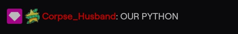 femlynight's tweet image. sykkuno: I&apos;ll use my python
corpse: no OUR python