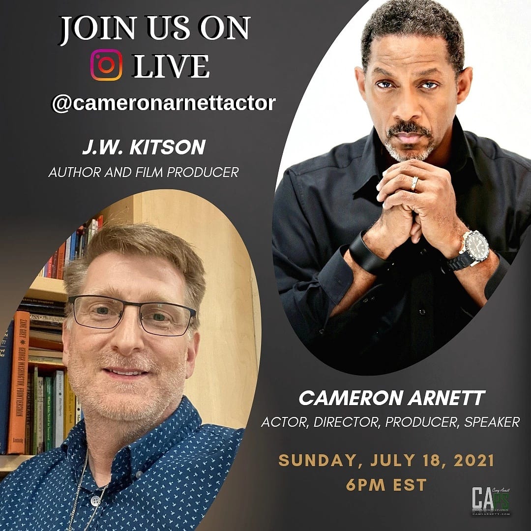 cameronarnett's tweet image. Join us on IG Live tomorrow Sunday July 18, 2021 @ 6pm! @jwkitson #cameronarnettactor #jwkitson #iglive #cameronarnettspeaks #livetalk