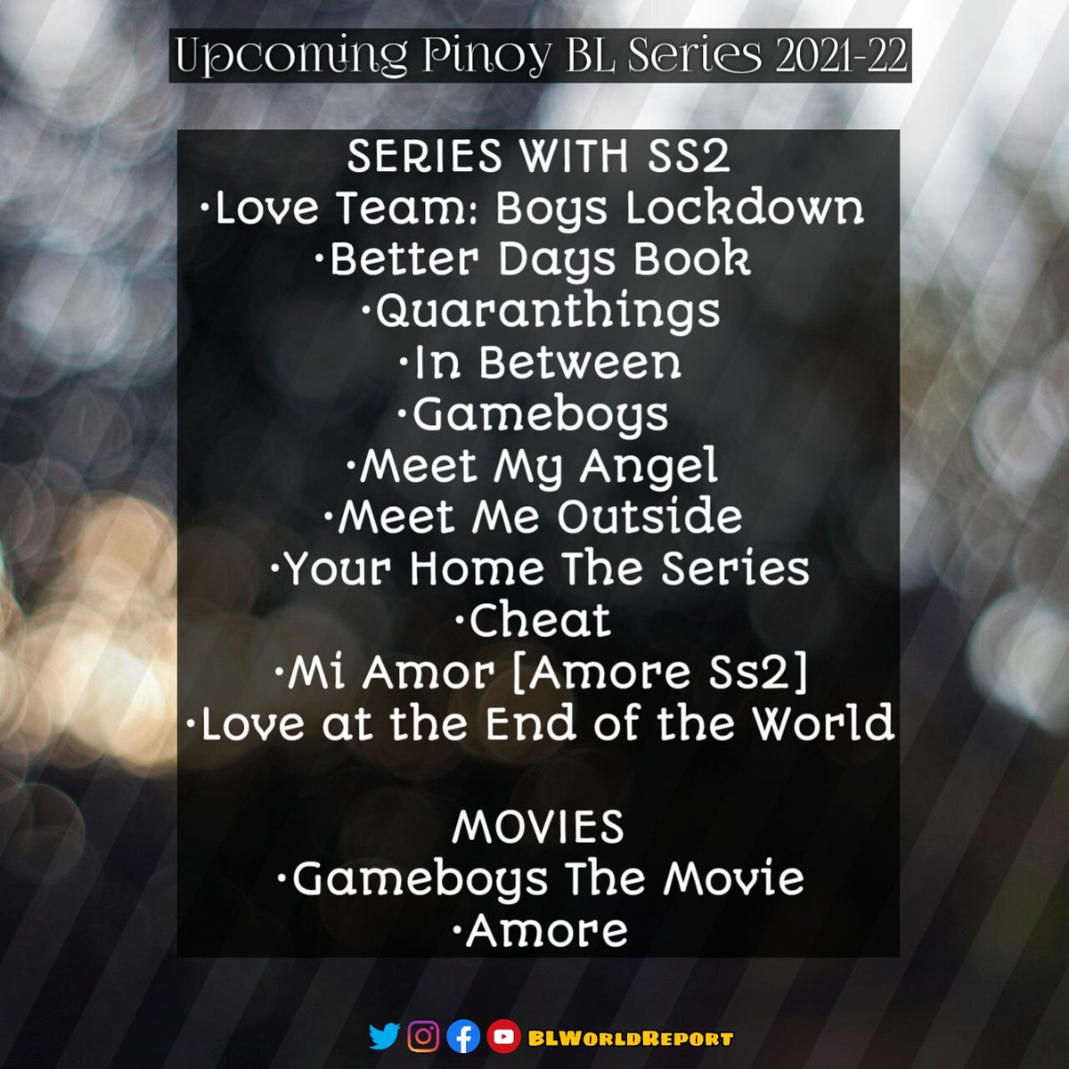 BLWorldReport's tweet photo. [#BLWorld Update]

Here's the updated list of upcoming #PinoyBL Series &amp; Movies to watch out this 2021-22.

Full list: https://t.co/PMn7Jwnc1t

#BLWorldReport #PinoyBLSeries #BLSeries #BoysLove #PinoyBoysLove #YSeries #UpcomingBL #BL #Yaoi https://t.co/jhKa4H9ALn