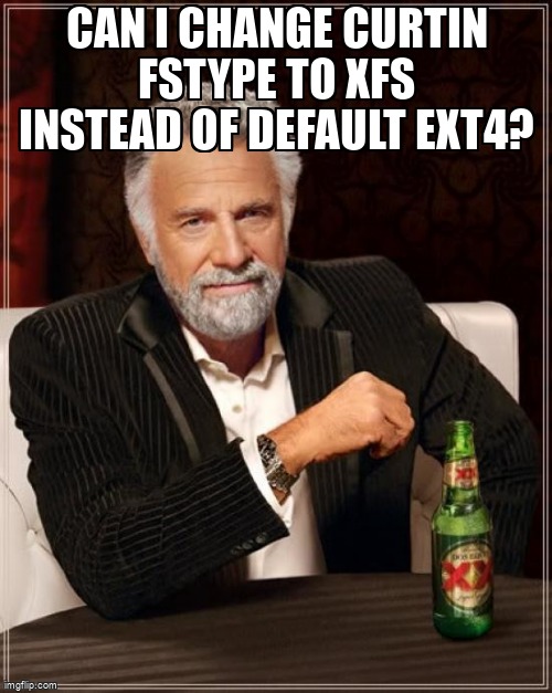askubuntumemes's tweet image. Can I change curtin fstype to xfs instead of default ext4? askubuntu.com/questions/1352… #ext4 #ext3 #maas #curtin #filesystem