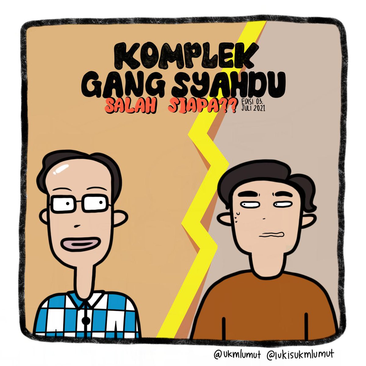 “SALAH SIAPA??” komplek gang syahdu edisi 3, gambar oleh <a href="/amallulazizah/">amallulazizah</a> 

Selengkapnya link post Instagram : instagram.com/p/CRdu3zRARmW/…

#komplekgangsyahdu #3 #ukmlumut #art #komik