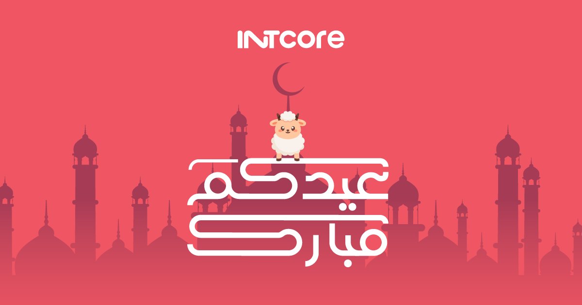 intcore's tweet image. كل عام وانتم بخير ، عيد أضحى مبارك عليكم 🤩😍