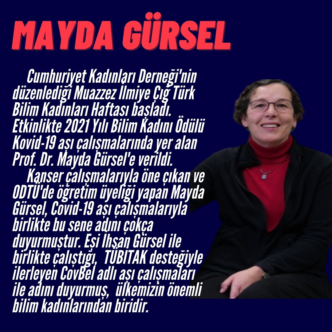2021 yılı Türk Bilim Kadını Ödülü Prof. Dr. Mayda Gürsel'e verildi.