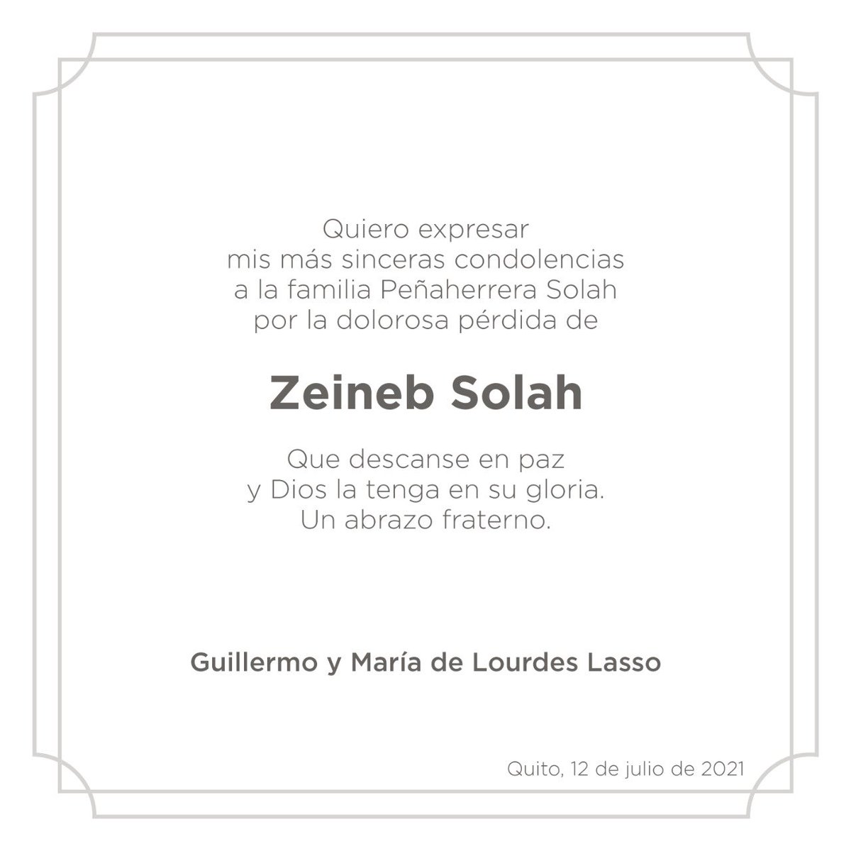 Nuestras más sinceras condolencias a la familia Peñaherrera Solah por la dolorosa pérdida de Zeineb Solah. Que descanse en paz y Dios la tenga en su gloria. Un abrazo fraterno.
