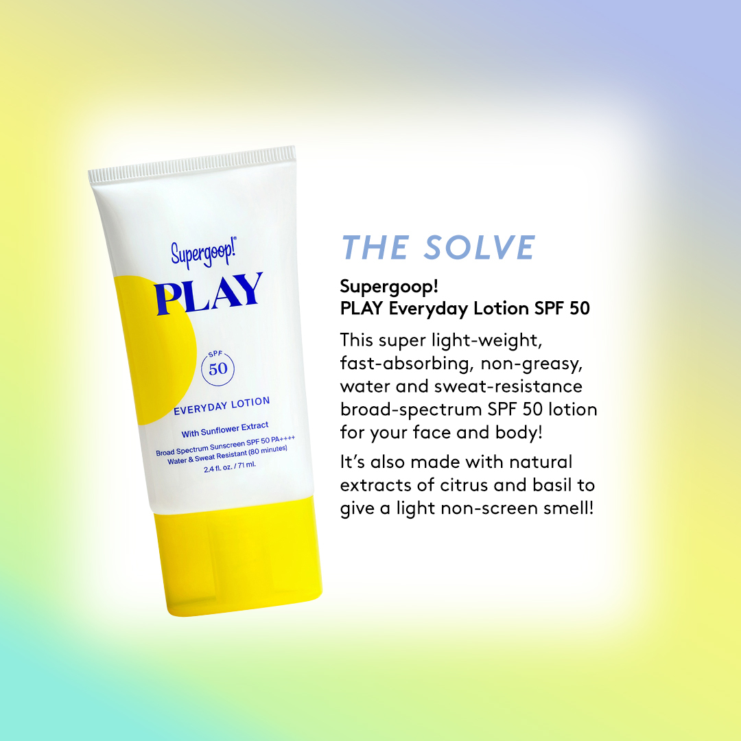 Supergoop’s PLAY SPF 50 is the answer to all your sunscreen problems:
☀️ Protects from UVA, UVB, and IRA
☀️ Light-weight, hydrating &amp; fast-absorbing
☀️ Water &amp; sweat resistant
☀️ Applies clear on all skin tones 
cur.lt/zhxo3larp