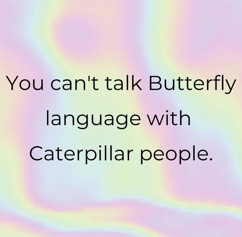 Jessica Ahmadinia Ms A As Someone Who S Favourite Quote Is The Caterpillar Thought It Was The End Of The World Until It Became A Butterfly This Made Me