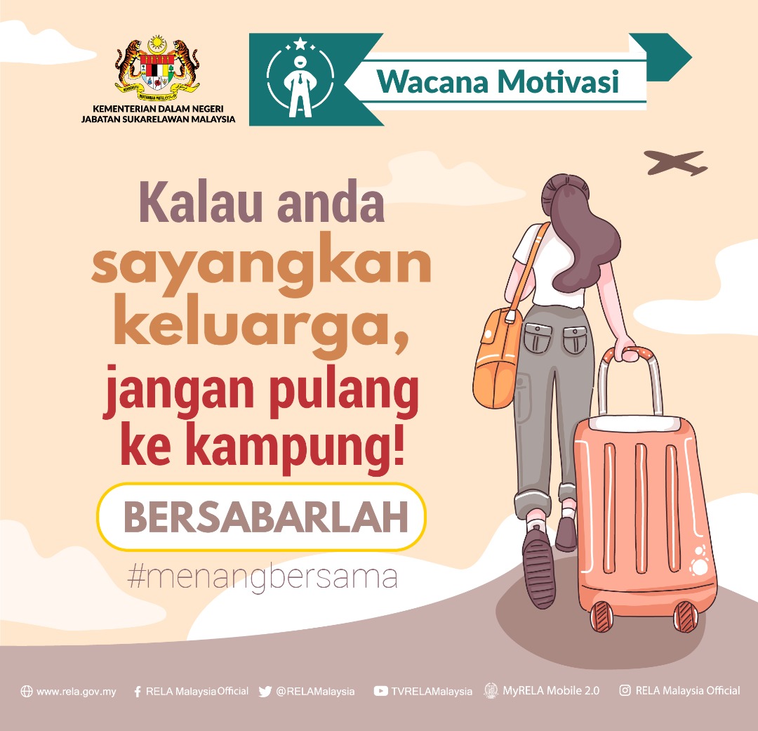 𝑾𝒂𝒄𝒂𝒏𝒂 𝑴𝒐𝒕𝒊𝒗𝒂𝒔𝒊 : 
" Bersabarlah... Janganlah Pulang Ke Kampung, Sayangi Keluarga Anda " 😔
<a href="/KDNPUTRAJAYA/">KDN🇲🇾</a> 
<a href="/dhzhamzah/">Hamzah</a> 
<a href="/IsmailSaid087/">DS Dr. Ismail Mohamed Said</a> 
<a href="/wandahlan/">Wan Ahmad Dahlan</a> 
<a href="/yahyakgc/">Yahya Sulaiman</a> 
<a href="/SazaliZin/">Mohd Sazali Mohd Zin</a>