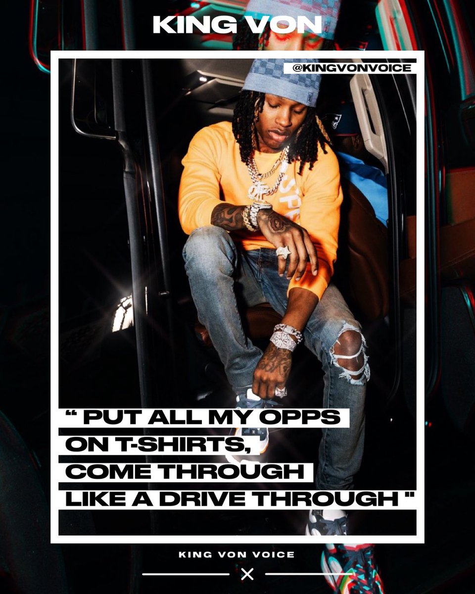 KING VON (@kingvonvoice) / Posts / X