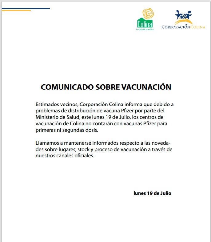 MuniColina's tweet image. #VacunacionCOVID19 
@CorpColinaSalud informa a la comunidad que, debido a problemas de distribución por parte del @ministeriosalud, este lunes 19 de julio los centros de vacunación en Colina no contarán con dosis de #PFizer.
@imvalenzuela