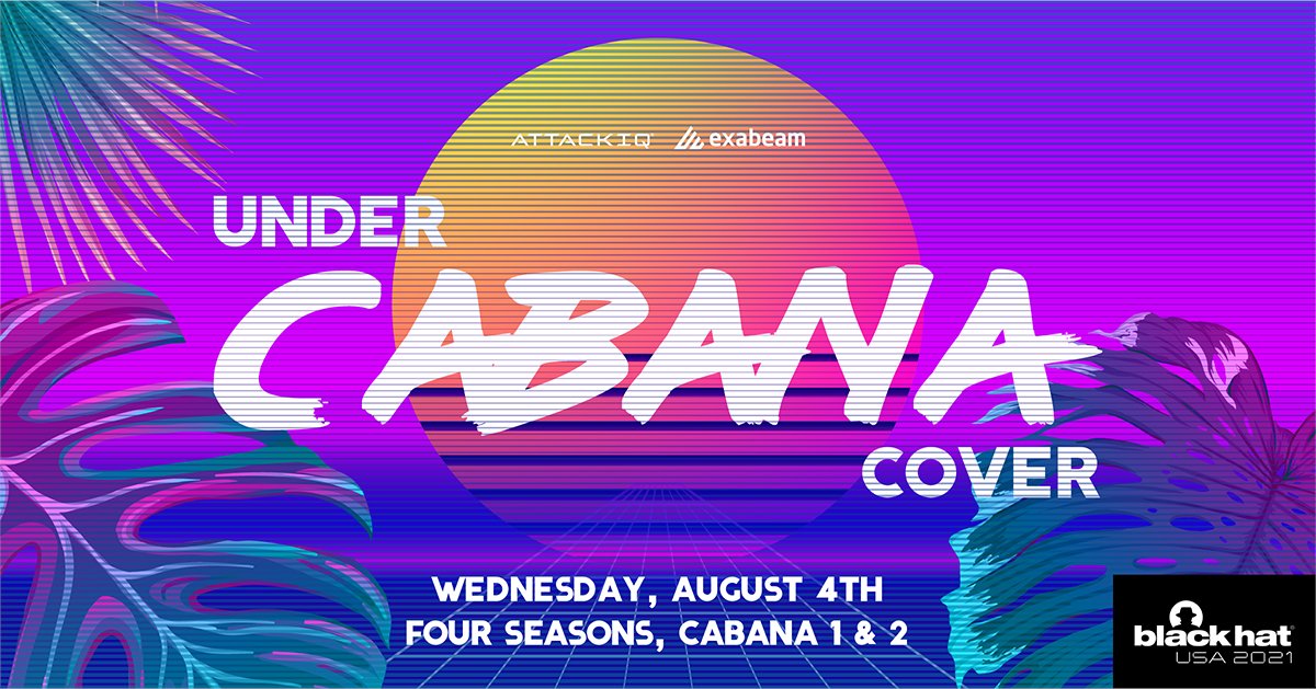 Heading to Black Hat in person this year? Escape the show floor and join #AttackIQ for our Under (Cabana) Cover event, co-sponsored by Exabeam! Drop in for food &amp; drink, giveaways, demos, networking with AttackIQ executives, and more. Looking forward to seeing you in Las Vegas 😎