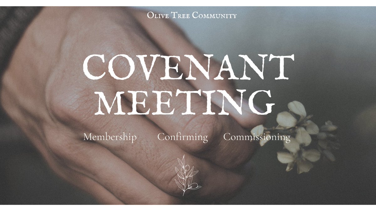 CommunityOlive's tweet image. This week Olive Tree Community will have a Covenant Meeting. This important meeting is our official meeting to make a covenant with those who officially join as members of our community. The meeting will be on July 21 at 6:10 pm before Service. All are welcome to attend!