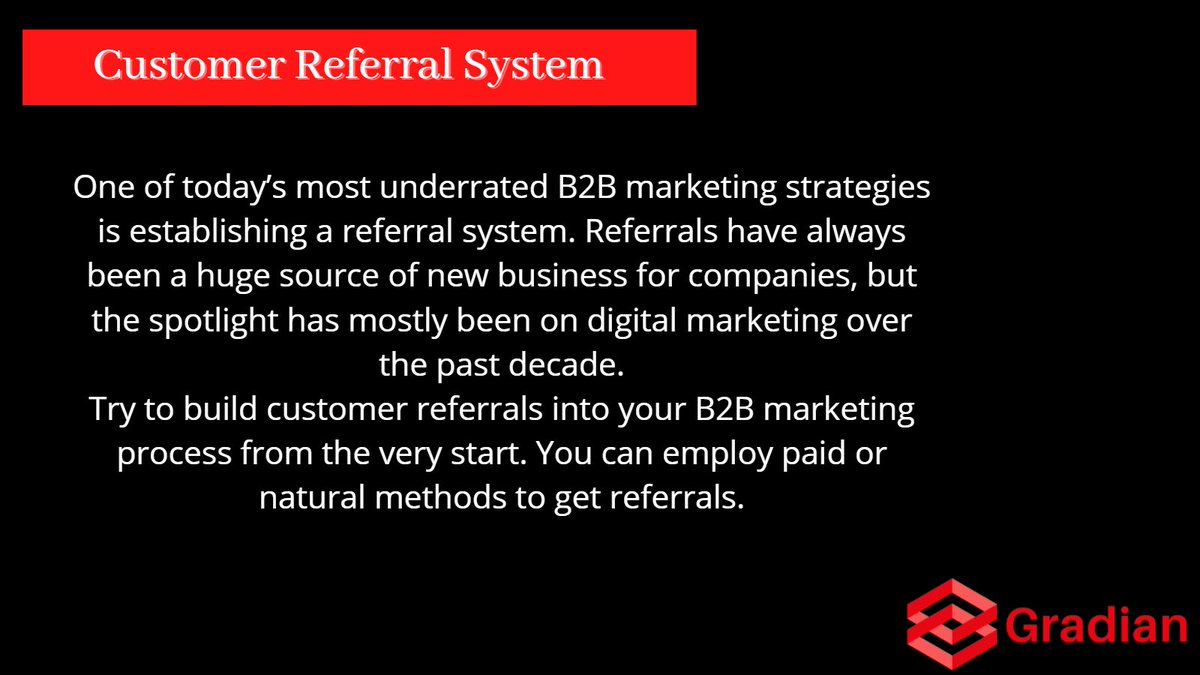 Using of Customer referral in digital marketing
#B2Bmarketing #gradianlabs #marketing #customerreferral