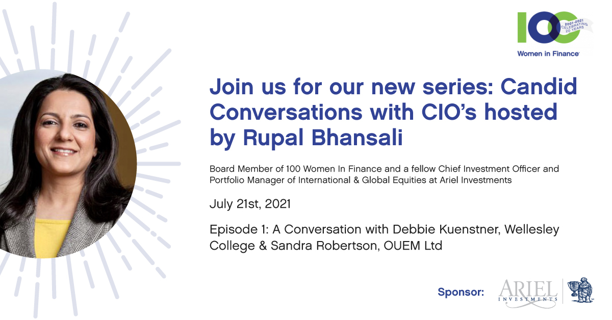 100 Women in Finance (@100womenfinance) on Twitter photo Join us on July 21 for episode 1 of our "Candid Conversations with CIOs" series featuring Debby Kuenstner, <a href="/Wellesley/">Wellesley College</a> College Investment Office and Sandra Robertson, OUEM Ltd.
Thank you to our host Rupal Bhansali and sponsor Ariel Investments.
RSVP: bit.ly/3xO64Al Join us on July 21 for episode 1 of our "Candid Conversations with CIOs" series featuring Debby Kuenstner, <a href="/Wellesley/">Wellesley College</a> College Investment Office and Sandra Robertson, OUEM Ltd.
Thank you to our host Rupal Bhansali and sponsor Ariel Investments.
RSVP: bit.ly/3xO64Al