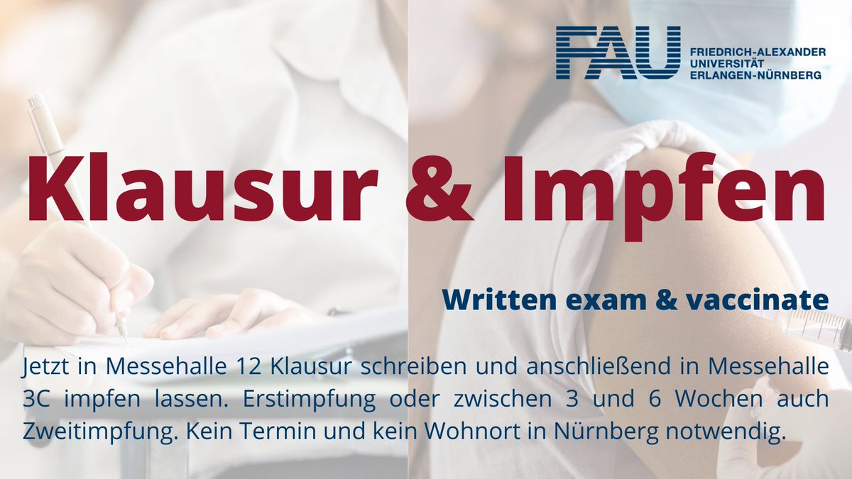 Heute Start Prüfungen <a href="/UniFAU/">FAU Erlangen-Nbg</a>  in @NuernbergMesse Studierende können sich danach impfen lassen. Ohne Termin. Wohnortunabhängig. Erstimpfung oder 3-6 Wochen danach als Zweitimpfung. Mitbringen Impfpasses sinnvoll, aber nicht erforderlich. Ausweis mitbringen! #präsenzturbo