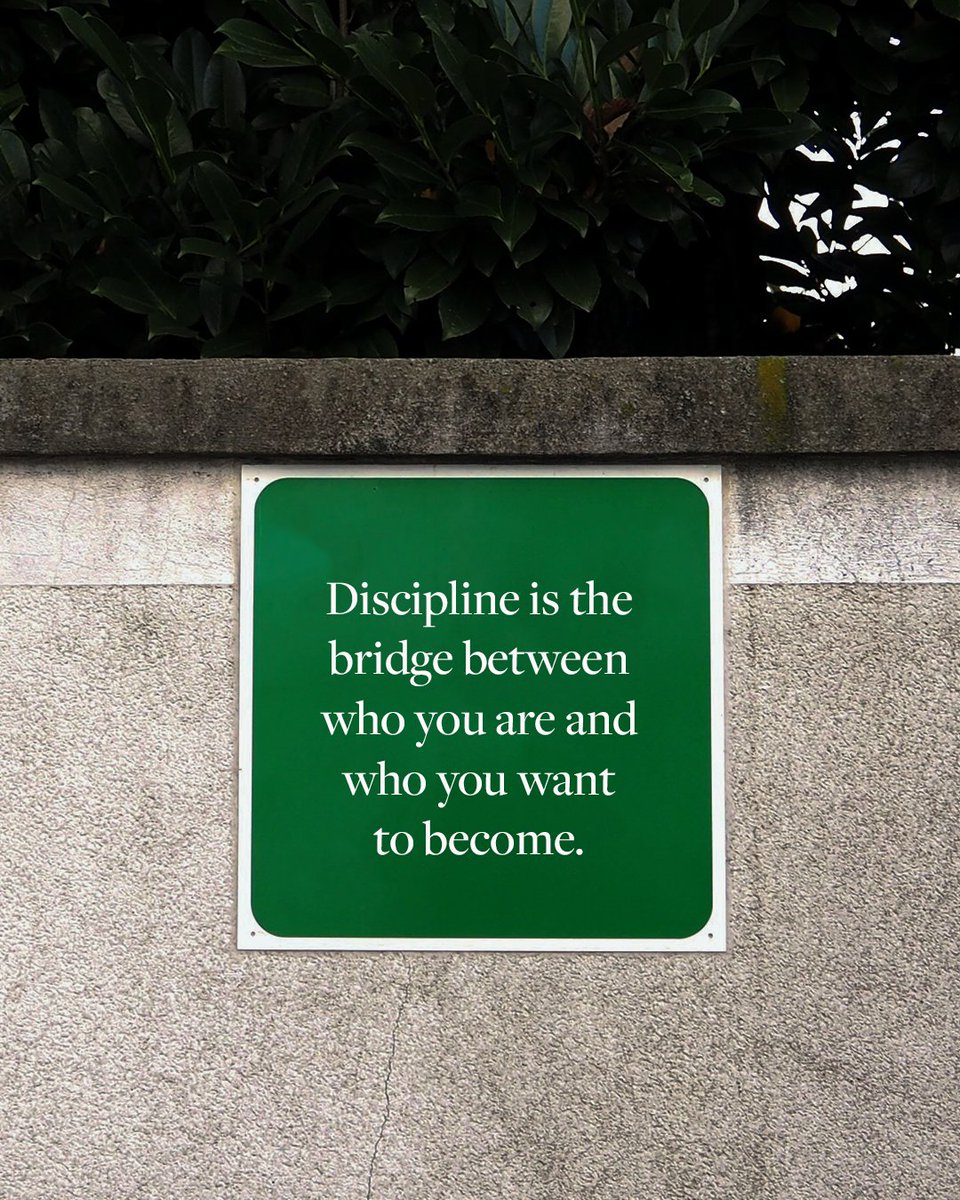 Discipline: choosing what you want most over what you want now.