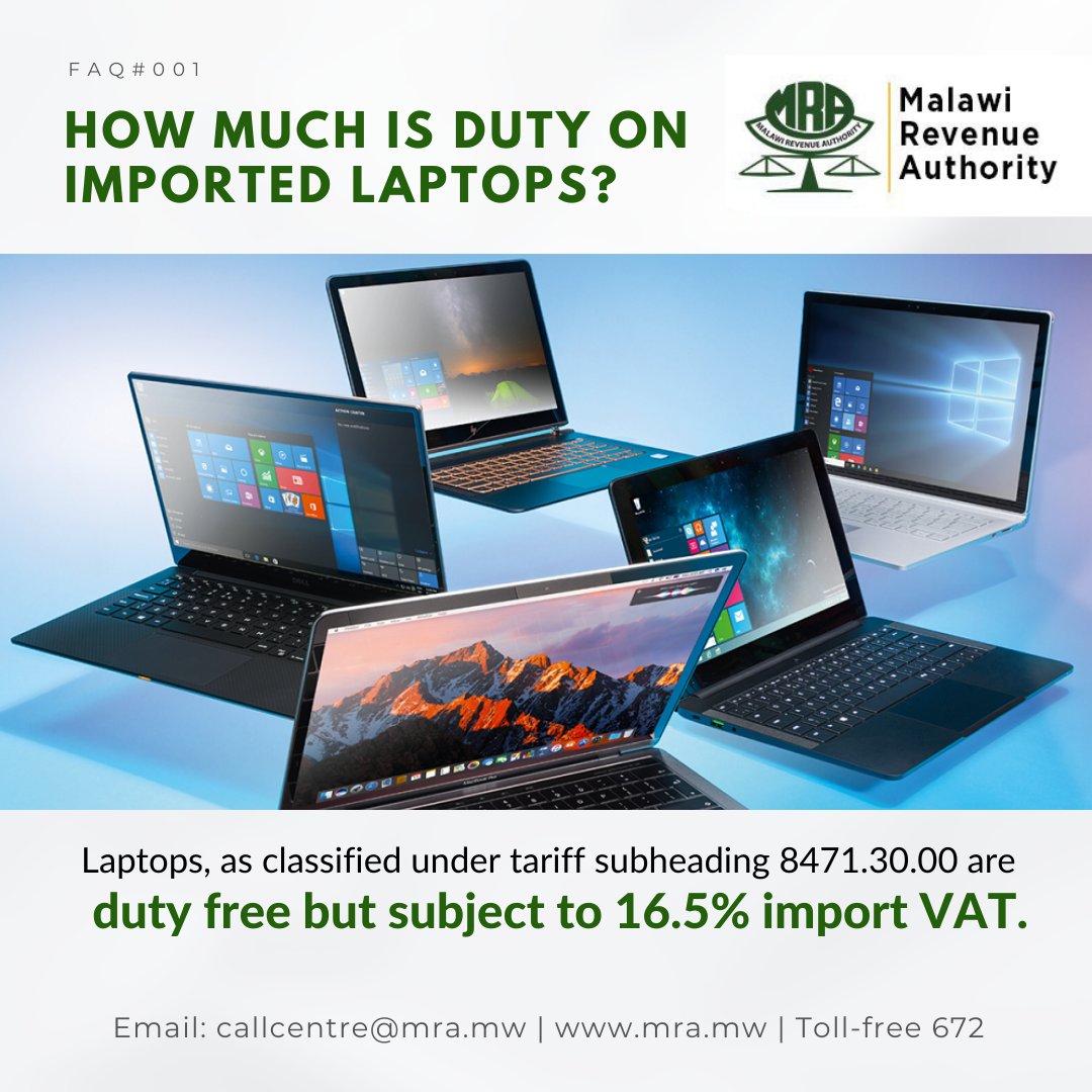 Laptops are duty free but subject to 16.5% import VAT.