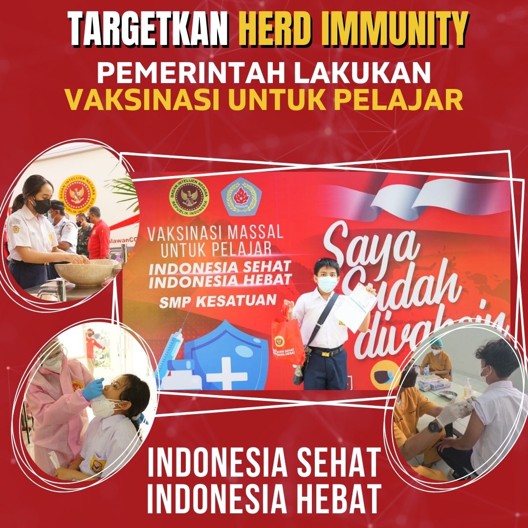 Targetkan herd immunity, pemerintah lakukan Vaksinasi untuk pelajar. Ini juga untuk menyelamatkan masa depan Indonesia.
#IndonesiaSehatIndonesiaHebat
#VaksinBantuSesama