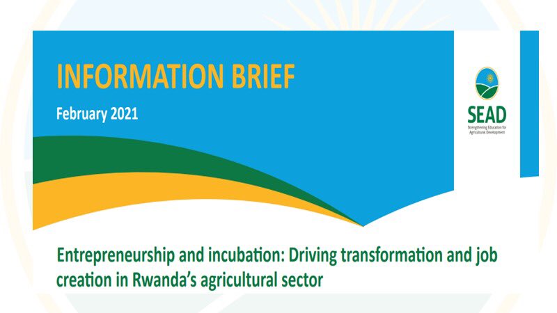 Goodmorning/Mwaramutse/Goedemorgen/Bonjour to you all our SEAD Family👋🏽

Today, SEAD is proudly presenting its second information brief in this series, the one on Entrepreneurship and incubation. sead.rw/wp-content/upl…

Happy reading!

<a href="/MottMacDonald/">Mott MacDonald</a> @ExperienceMSM <a href="/RDBrwanda/">Rwanda Development Board</a>