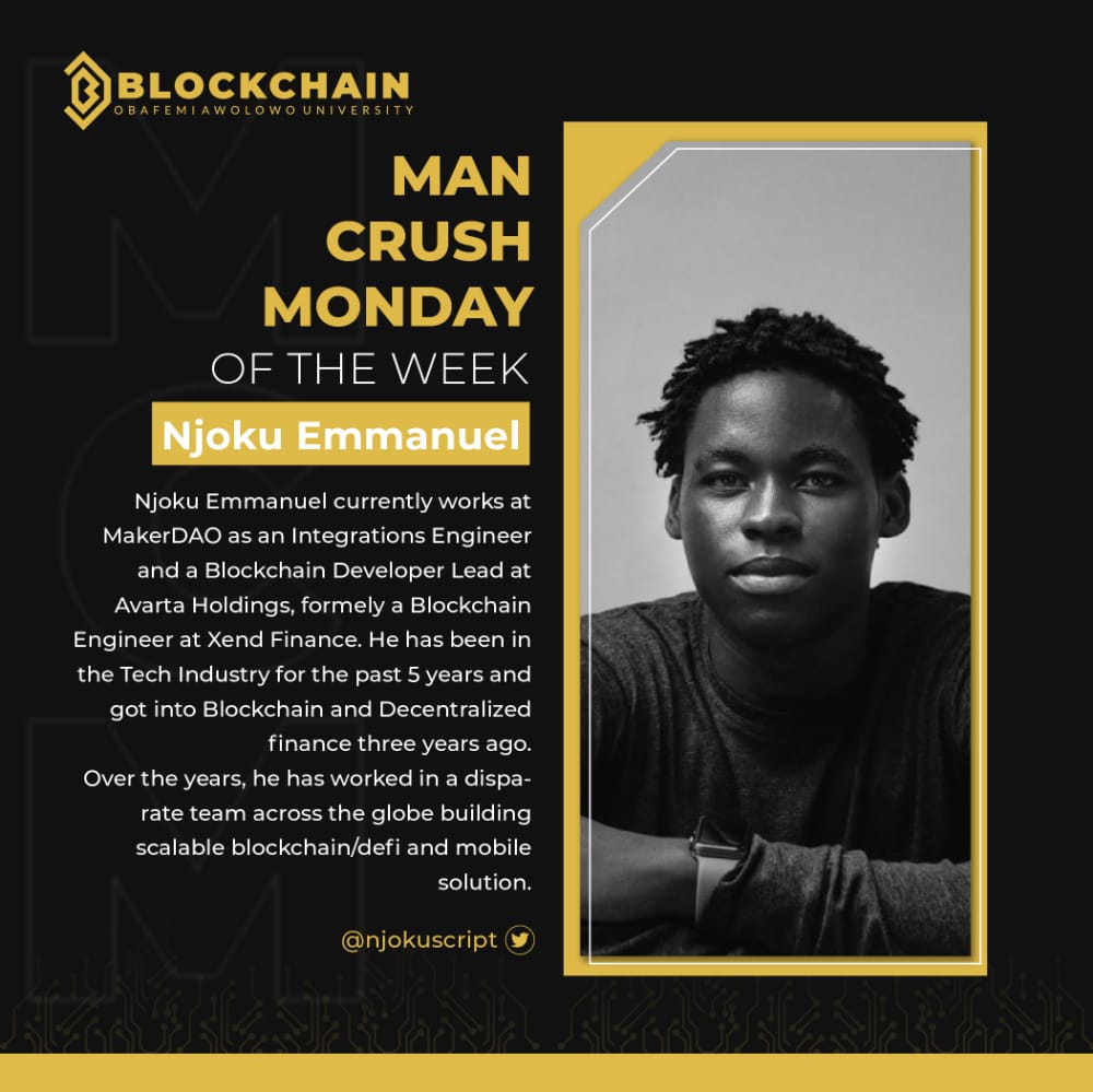 BlockchainOau's tweet image. #MCM 🕺🕺🕺

@njokuScript: @MakerDAO #integrationsEngineer and a #blockchaindeveloper 

We celebrate your excellence in the #cryptocurrency and #blockchainspace. 

We are compelled by this excellence to have you as our MCM of the week...🤗🤗🤗