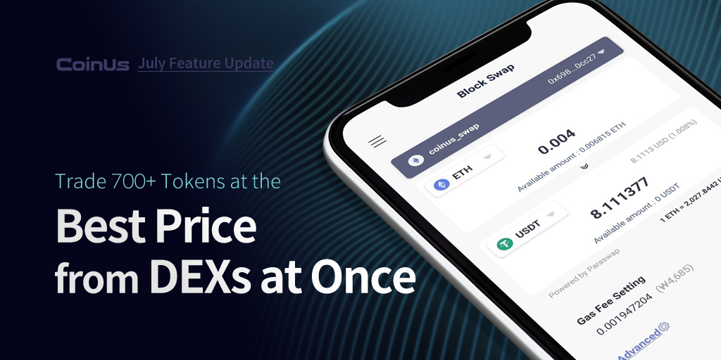CoinUs_Official's tweet photo. CoinUs Update - BlockSwap
Now, without the hassle of transferring to an exchange, try trading 700+ tokens at an optimized price at CoinUs!

Learn More: https://t.co/LdCaCWi1vR

#CoinUs #BlockSwap #update #ETH #Ethereum #ERC20 #Trade #Dex #DeFi https://t.co/HWLpyOPrG0