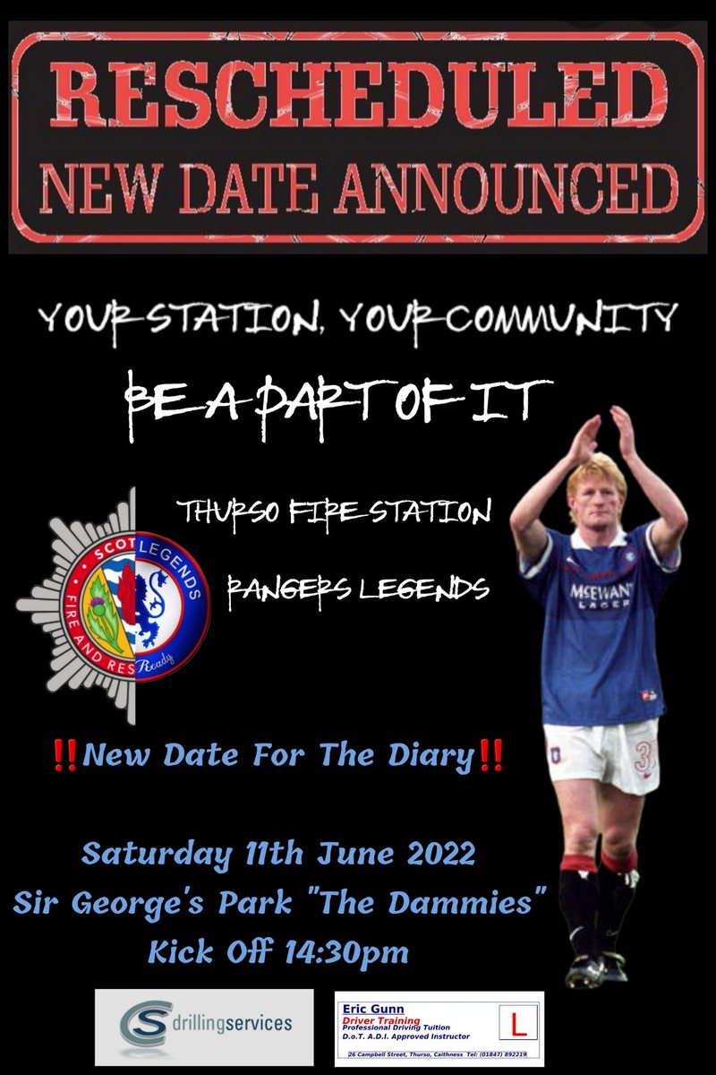 <a href="/charitymatch999/">Thurso's 999 Services v Glasgow Rangers Legends ⚽</a> Match 2021 is delighted to announce the rescheduled date of 11th June 2022 for our Charity Football Match.

Original tickets will remain valid for our new date, however anyone unable to attend the new date for the football or dinner a full refund will be issued.