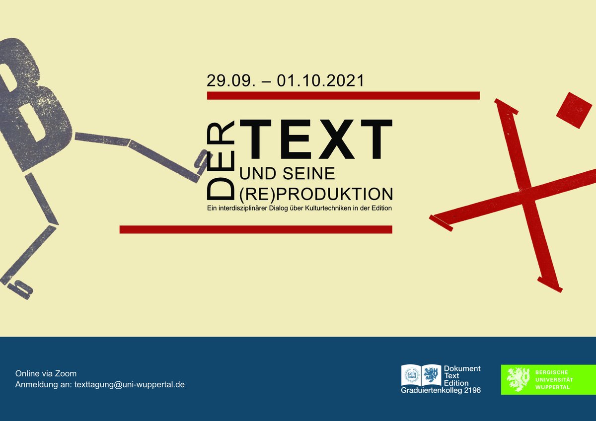 DER #TEXT UND SEINE (RE)PRODUKTION

… ein interdisziplinärer Dialog über Kulturtechniken in der #Editorik (29.9.–1.10.2021) – die Anmeldung zur Wuppertaler Online-Tagung ist ab sofort eröffnet!

@buwuppertal <a href="/DH_BUW/">DH@BUW</a> <a href="/MittelalterB/">mittelalter_buw</a> 

editionen.uni-wuppertal.de/de/veranstaltu…