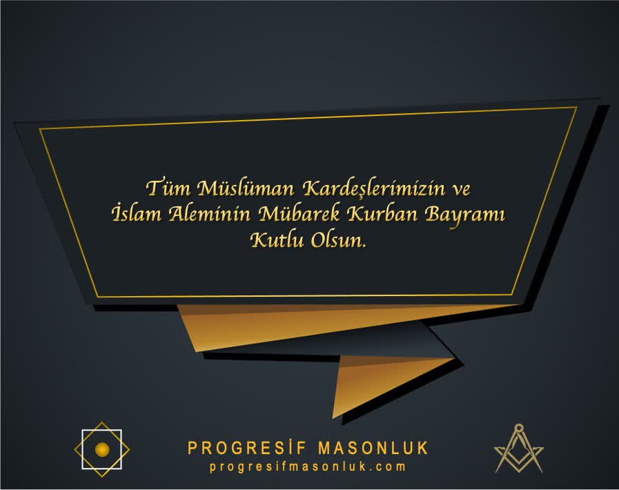 ProgresifMason's tweet image. Bu mübarek bayram vesilesiyle tüm insanlığa sağlık, barış, huzur, hoşgörü ve kardeşçe yaşanan bir dünya diliyoruz.
#KurbanBayramı
#ProgresifMasonluk
#HürMasonlar