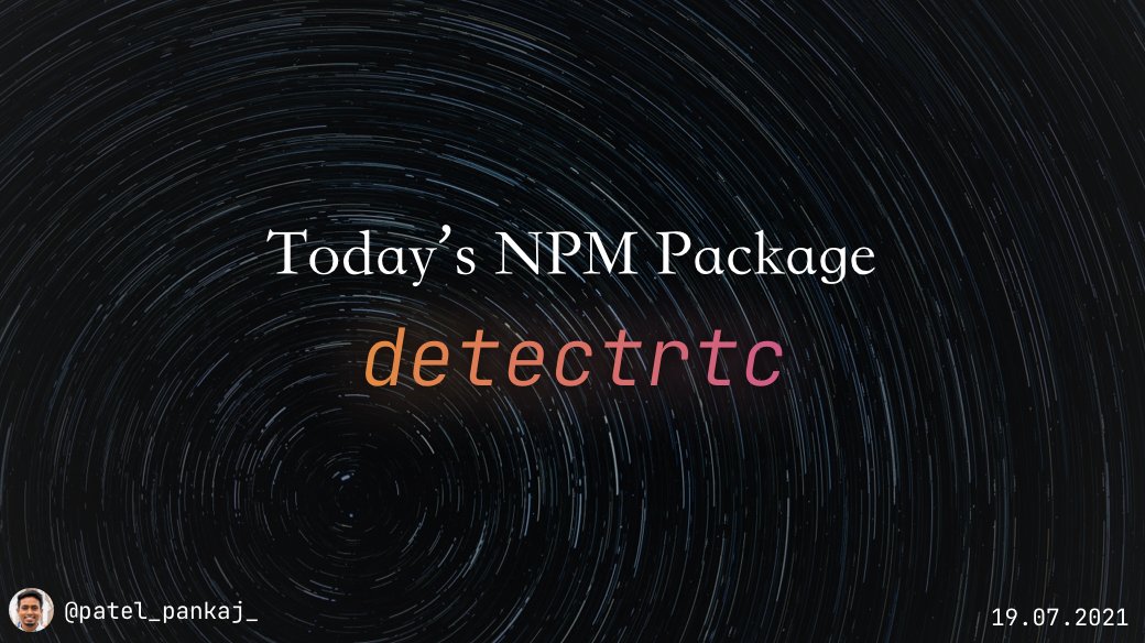 heypankaj_'s tweet image. 📦 Package of the Day

detectrtc
npmjs.com/package/-----

A tiny JavaScript library to detect WebRTC features e.g. speakers, microphone or webcam, screen capturing, number of audio/video devices etc

#javascript #nodejs #npmPackageOfTheDay #100DaysOfCode