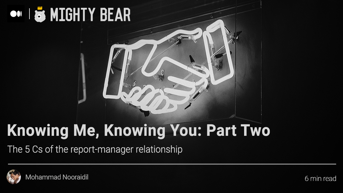 wearemightyai's tweet photo. Having troubles forming a working relationship with your manager? This week, Senior QA Tester Aidil shares the basic principles of building a rapport with your manager through his take on the 5Cs: https://t.co/SQMGkRMIdB
#communication #management #gamedev #mightybear #medium https://t.co/GrTOnU1C2I