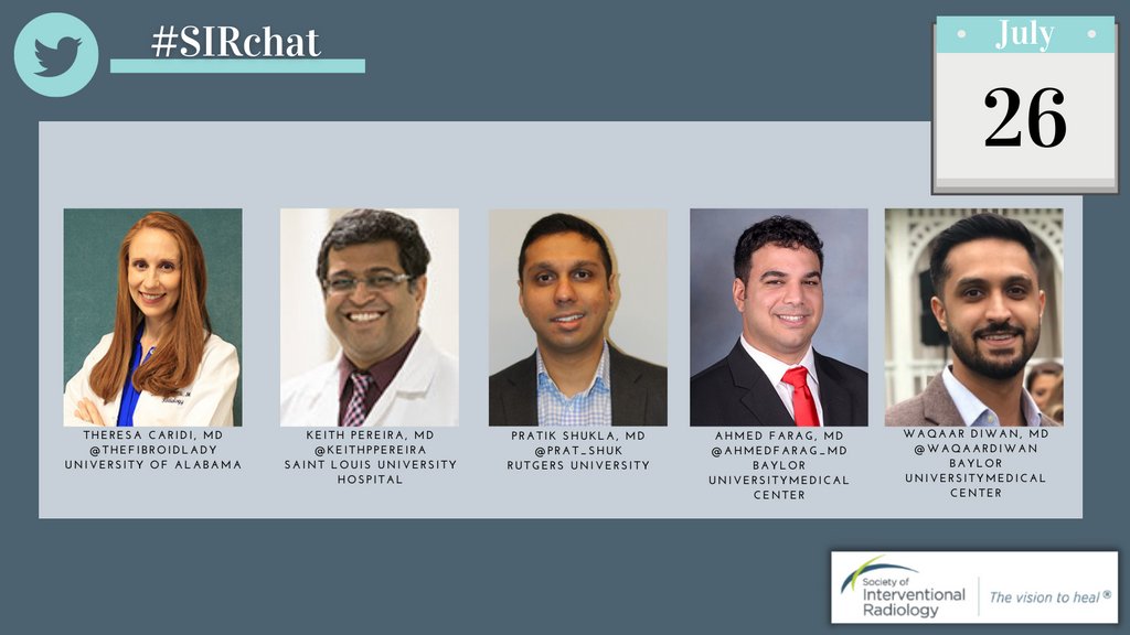 Here are the featured participants for the UFE tweet chat! Join the discussion Monday, July 26th at 8:00 PM EST.
#TwittIR #IR #UFE #FibroidAwarenessMonth #SIR  #MedTwitter #SIRChat #MedStudentTwitter
<a href="/thefibroidlady/">Theresa M. Caridi MD, FSIR</a> <a href="/keithppereira/">Keith Pereira MD, #VIrad</a> <a href="/prat_shuk/">Pratik Shukla, MD</a> <a href="/AhmedFarag_MD/">Ahmed Farag</a> <a href="/WaqaarDiwan/">Waqaar Diwan, M.D.</a>