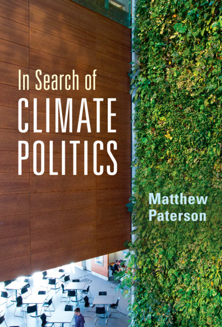 In Search of Climate Politics by Matthew Paterson @MatPaterson
This book addresses the crucial - but oddly neglected - question of what it means to say climate change is political.

ow.ly/je1150FuQ8H