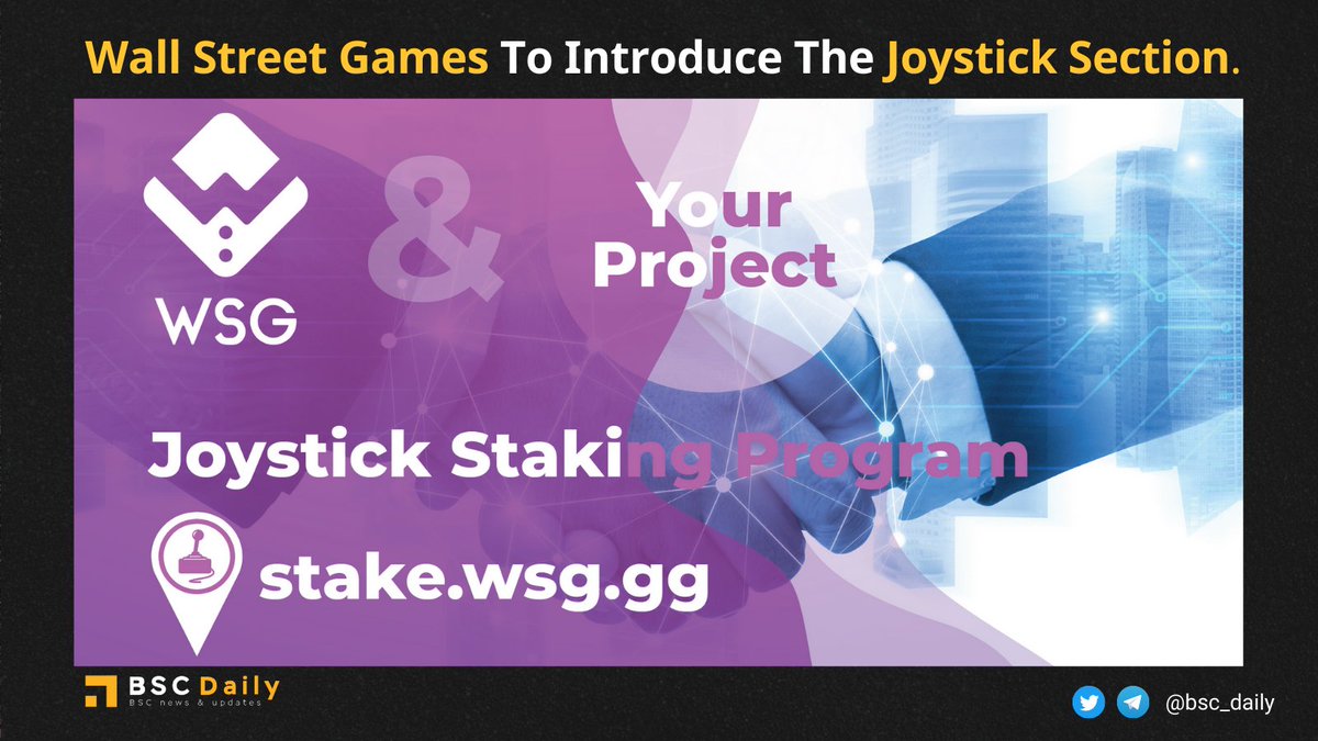Calling for promising projects, it's high time to join the #WSGArmy!

<a href="/WSGToken/">Wall Street Games Token</a> has announced the joystick 🕹️ section for participants to collab with $WSG, hence be introduced to its community of 350k+ token holders &amp; 10k+ gamers 🎮

Join them 👉wall-street-games.notion.site/wall-street-ga…

#BSC #BNB