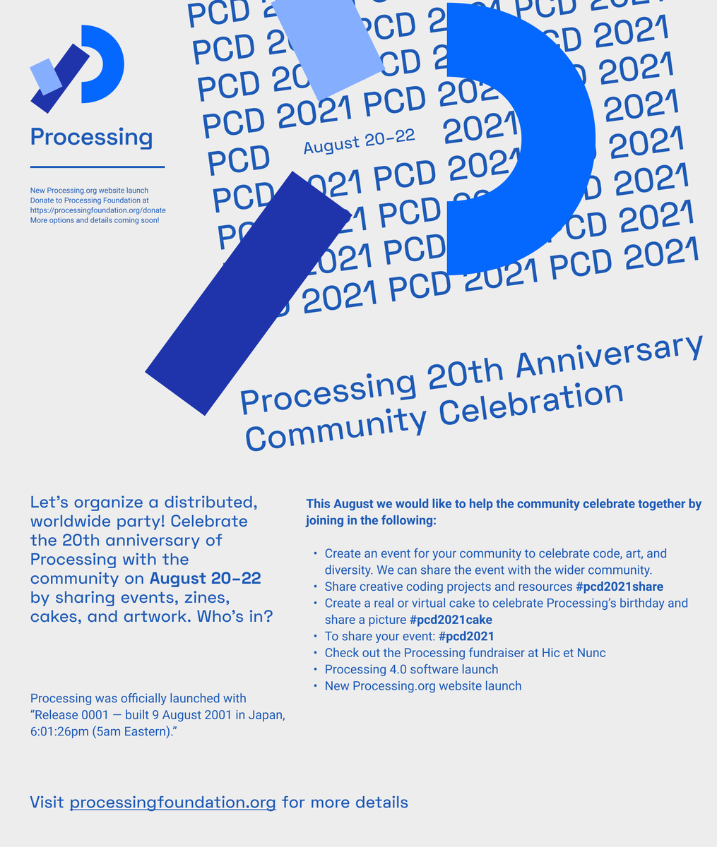 ProcessingOrg's tweet image. There are multiple ways to participate in #PCD2021. 1) Share a in-person or virtual event and we will list it on the PF website for others to join, 2) You can share creative projects and tutorials to #pcd2021share, 3) Create a real or virtual cake share a picture #pcd2021cake